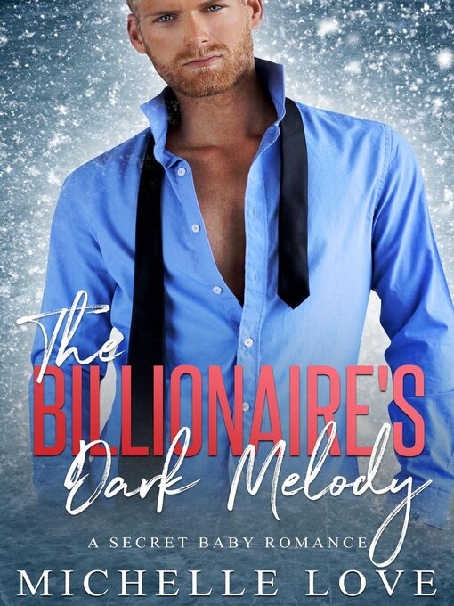 Title details for The Billionaire's Dark Melody by Michelle Love - Available